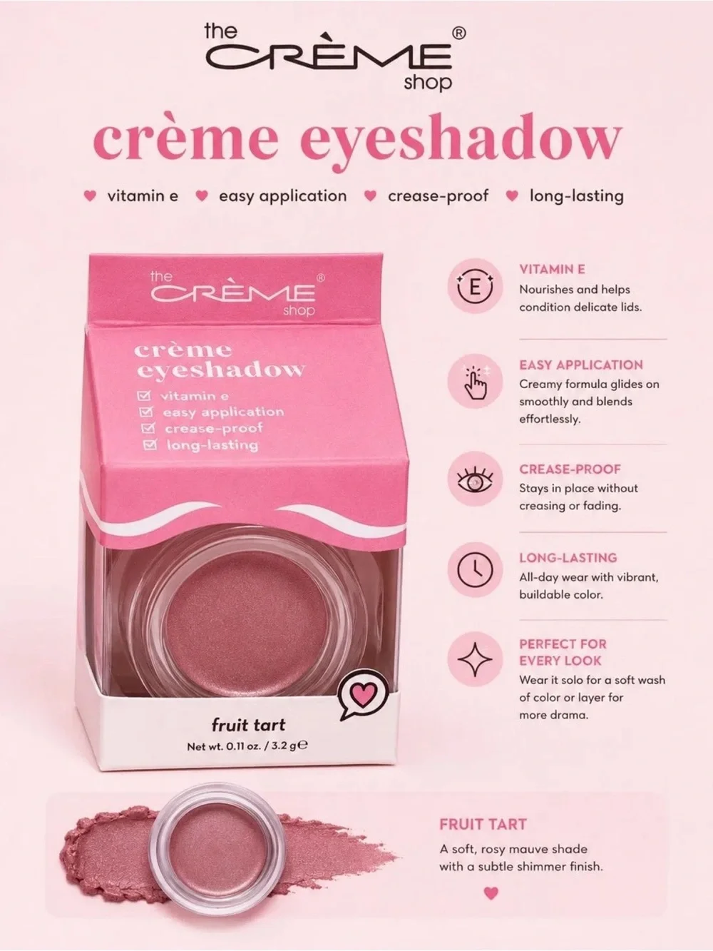The Crème Shop Fruit Tart Crème Eyeshadow — Rosy Mauve Pink